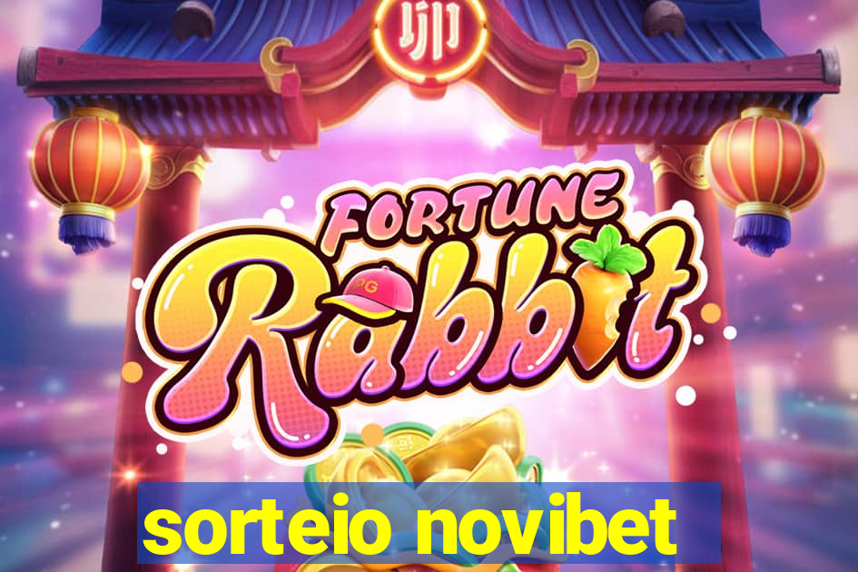 sorteio novibet